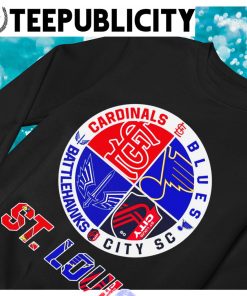 St louis cardinals st louis blues st louis city sc Shirt, hoodie, sweater,  long sleeve and tank top