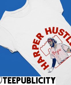 Bryce Harper Hustle Philadelphia Phillies shirt, hoodie, sweater