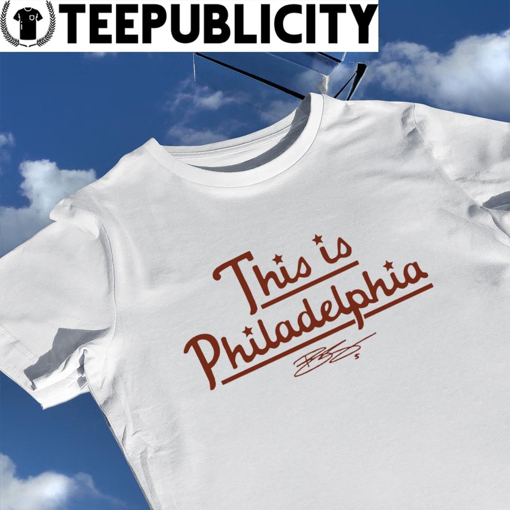 Bryson Stott Philadelphia Phillies this is Philadelphia signature 2023 shirt,  hoodie, sweater, long sleeve and tank top