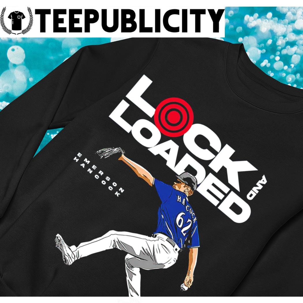 Locked and Loaded Emerson Hancock Seattle Mariners shirt, hoodie