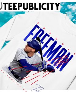 Los Angeles Dodgers Freddie Freeman live art shirt, hoodie, sweater and  v-neck t-shirt