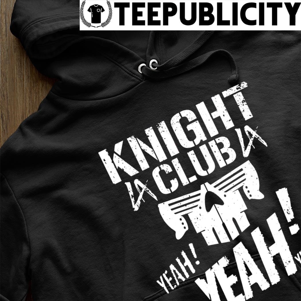 Official men's Black LA Knight YEAH! T-Shirt, hoodie, sweater