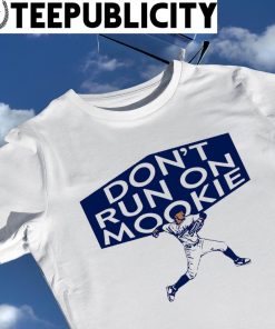 Don't Run on Mookie Betts Shirt, hoodie, longsleeve, sweater