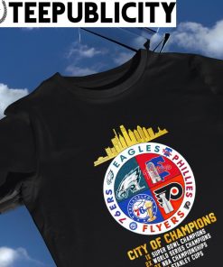 Eagles Phillies Flyers And 76ers City Of Champions Shirt