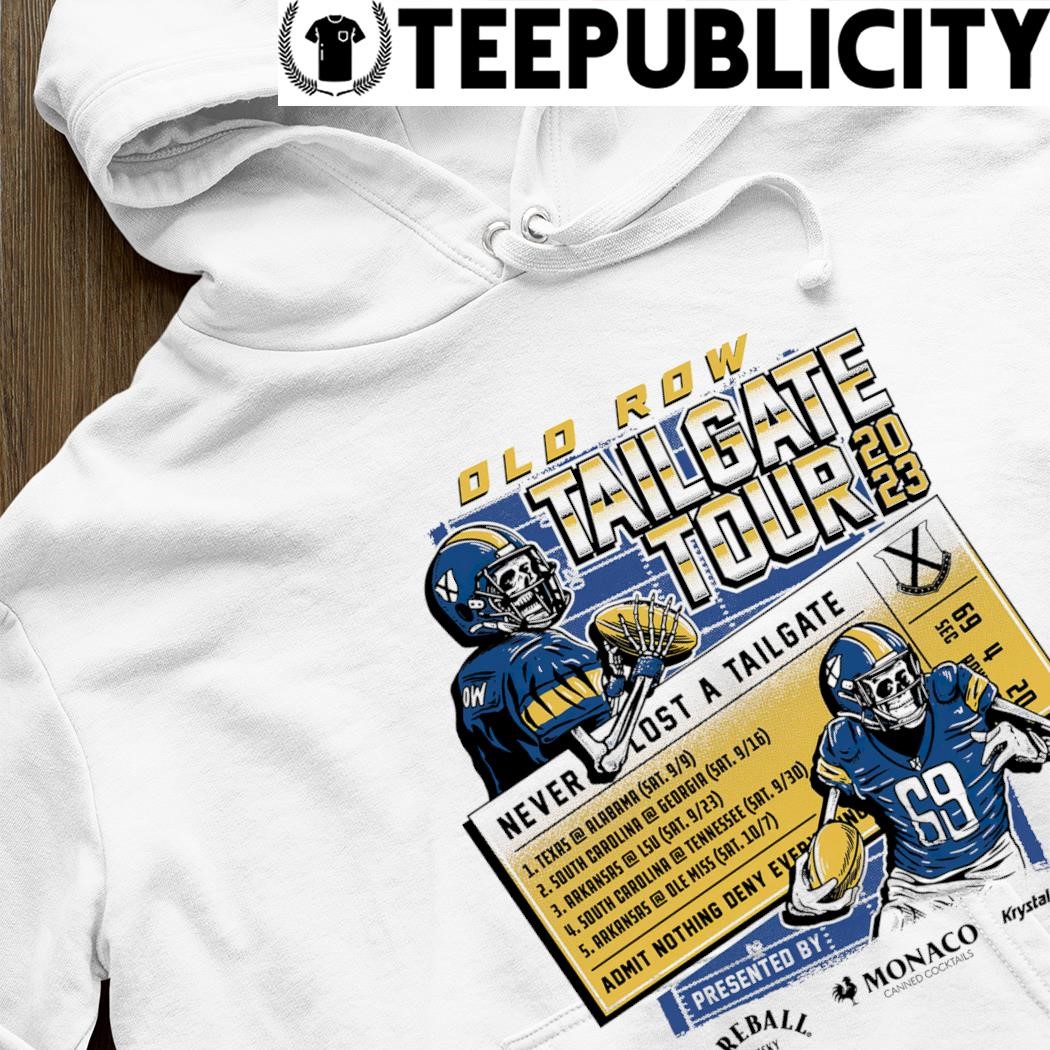 Top tailgate tour 2023 never lost a tailgate shirt - Limotees