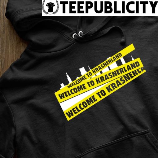 Welcome to Krasnerland city logo shirt hoodie.jpg