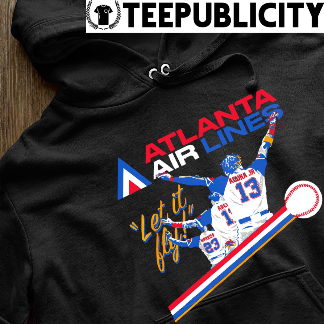 Atlanta Airlines Let It Fly Atlanta Braves shirt, hoodie, sweater