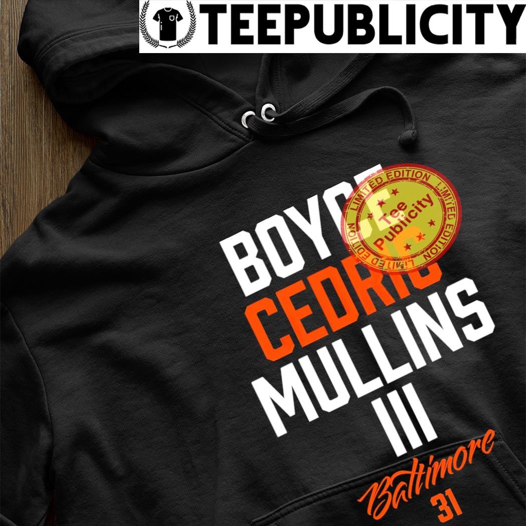 Cedric Mullins Baltimore Orioles Boyce Cedric Mullins III Shirt