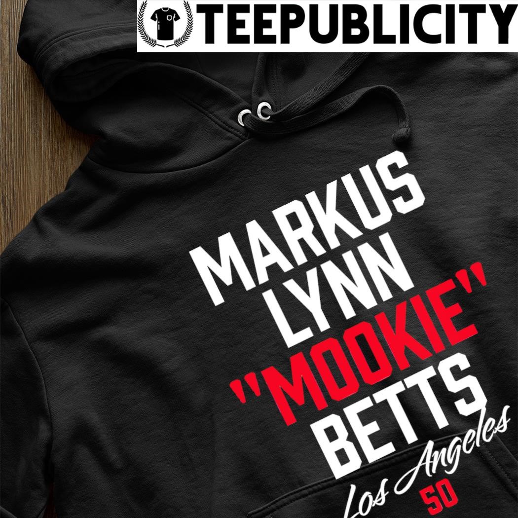Los Angeles Dodgers Markus Lynn Mookie Betts shirt, hoodie