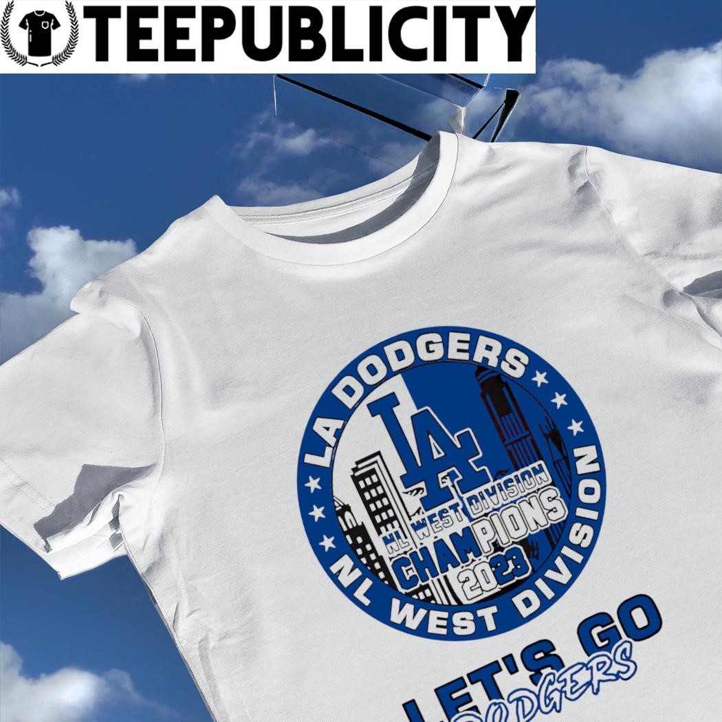 Nl West Division Champions La Dodgers 2023 T-shirt,Sweater, Hoodie