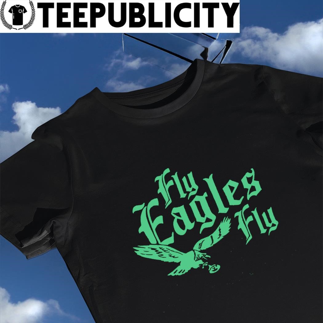 eagles fly shirt