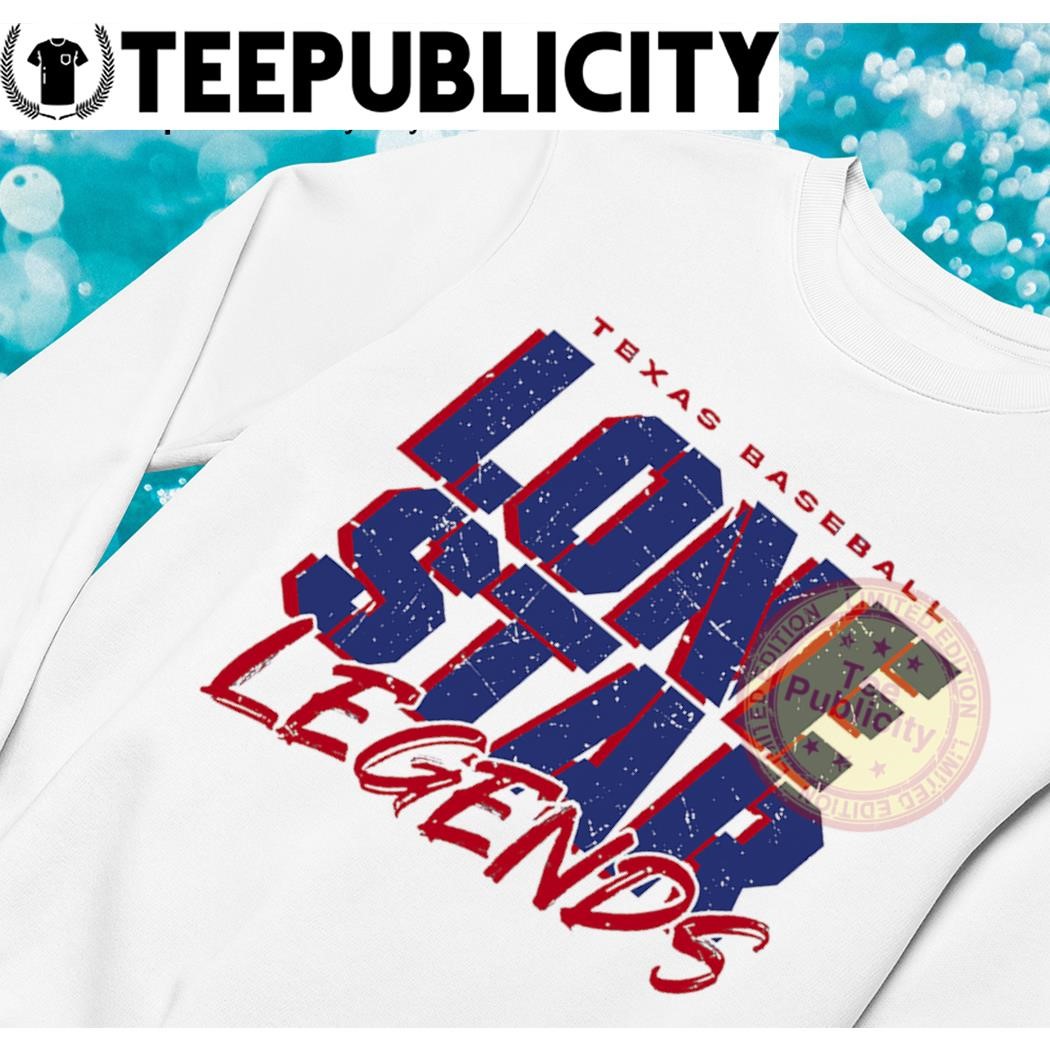 Texas Rangers baseball Lone Star Legends 2023 shirt, hoodie