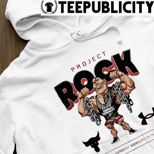 Under Armour project Rock built for the hardest workers in the Room shirt hoodie.jpg