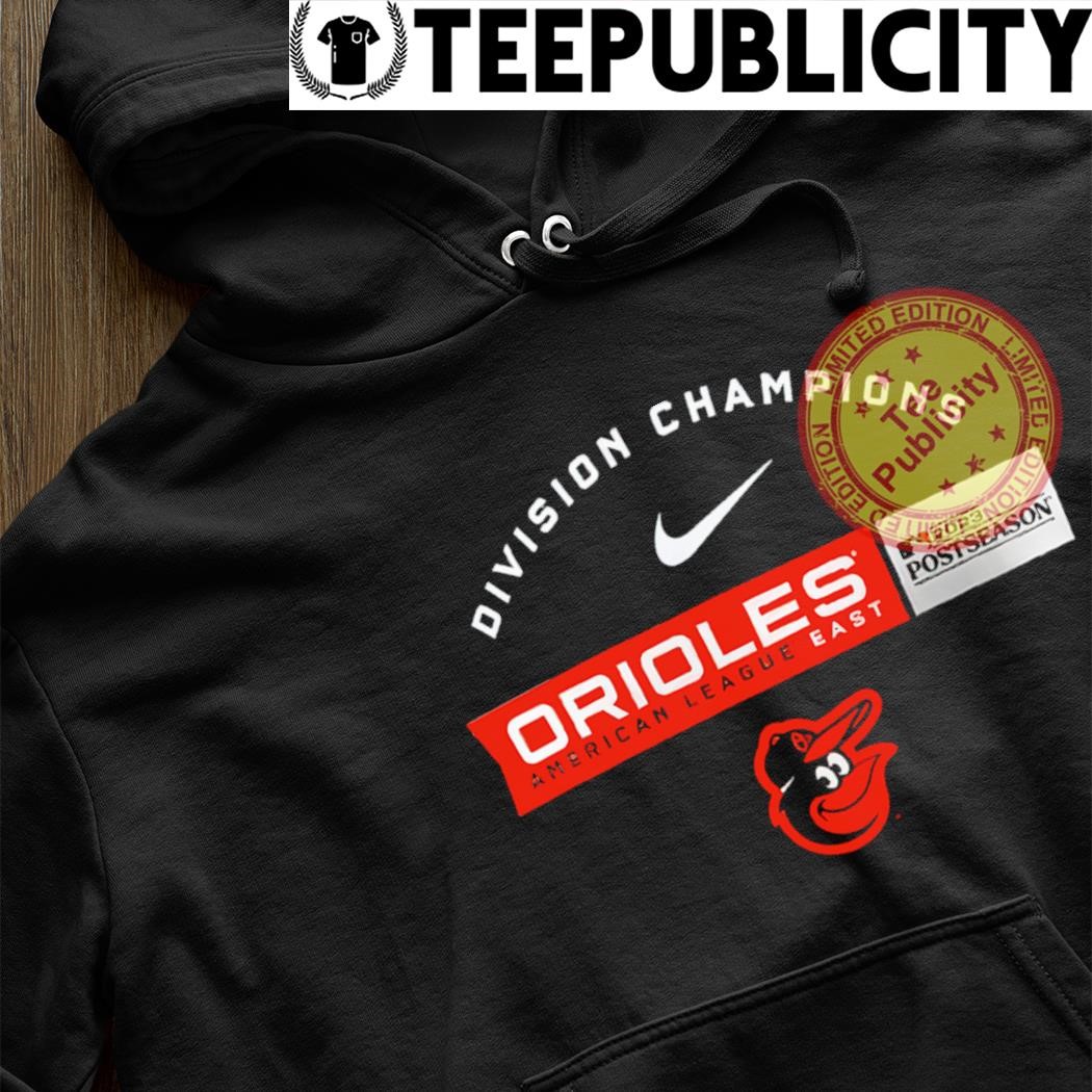 Baltimore Orioles Nike 2023 AL East Division Champs t-shirt, hoodie,  sweater, long sleeve and tank top
