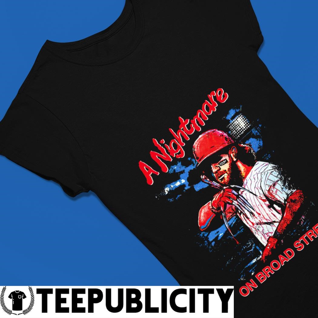 Bryce Harper Phillies A Nightmare On Broad Steet Shirt - Peanutstee