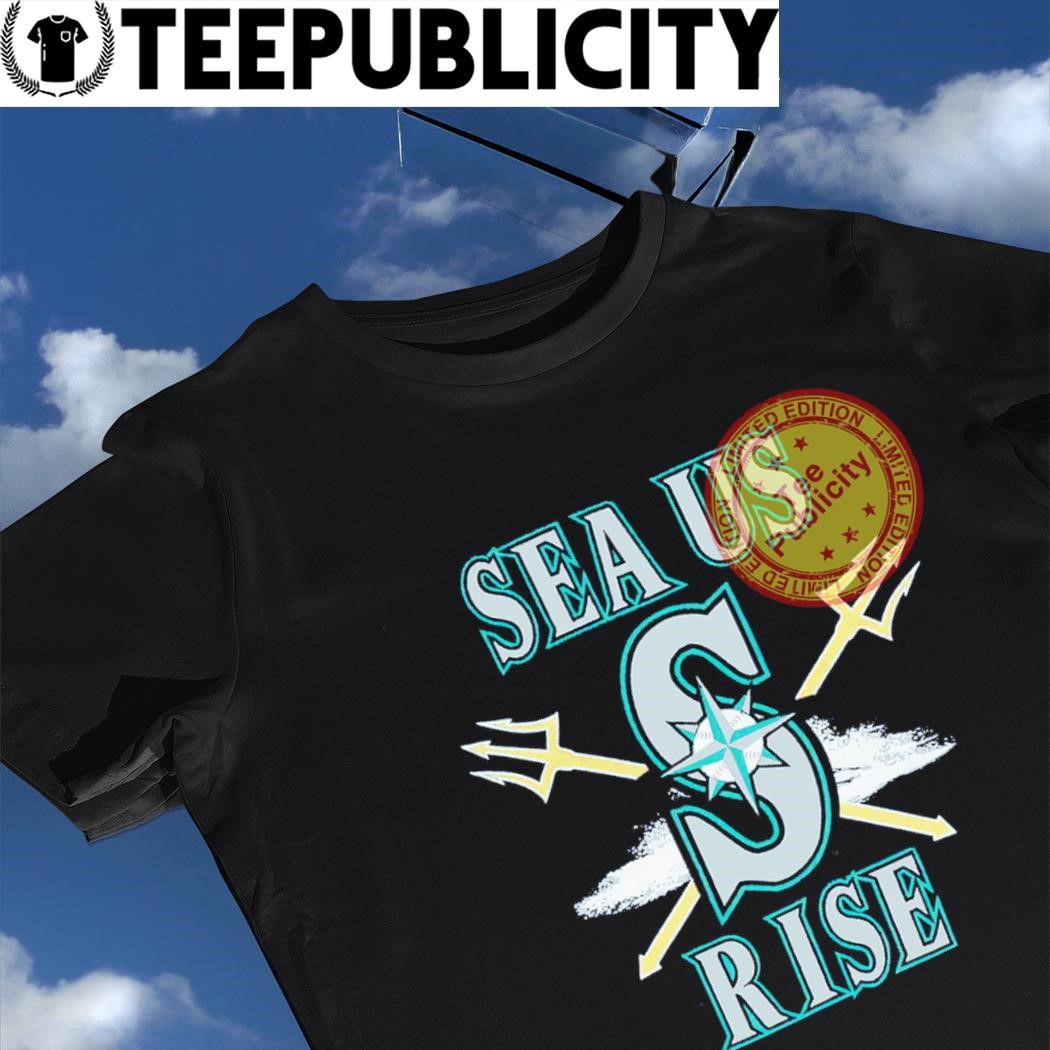 Seattle Mariners Sea Us Rise Postseason 2022 New Shirt, hoodie