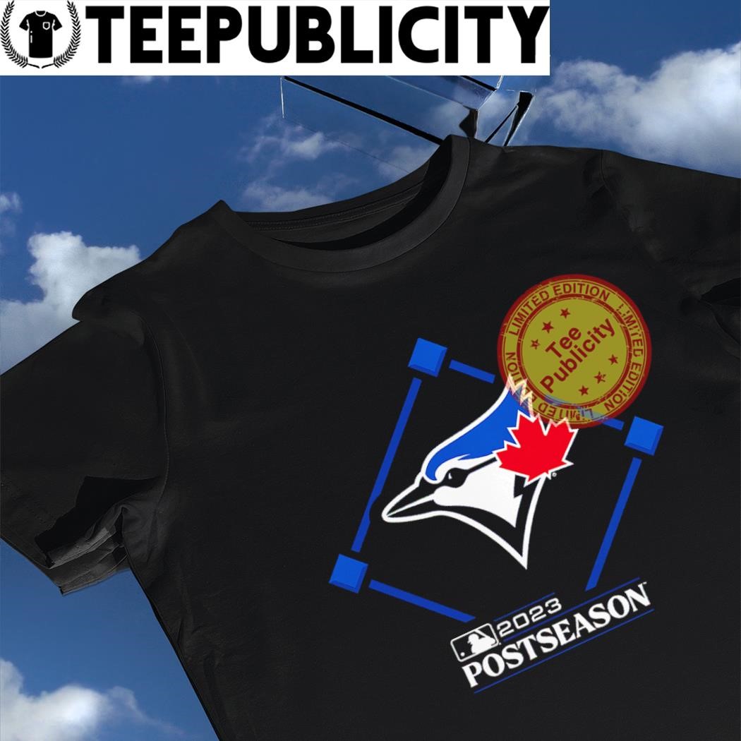 Toronto Blue Jays 2023 Postseason shirt, hoodie, sweater, long sleeve and  tank top