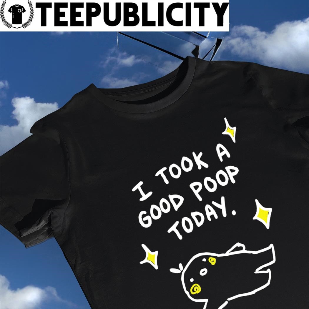 Positive Poop - Poop - T-Shirt