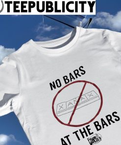 No Bars at the Bars Frank and Marlee logo shirt