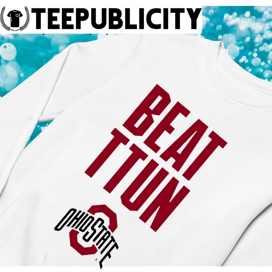 https://images.teepublicity.com/2023/11/Ohio-State-Buckeyes-Beat-Ttun-shirt-sweater.jpg