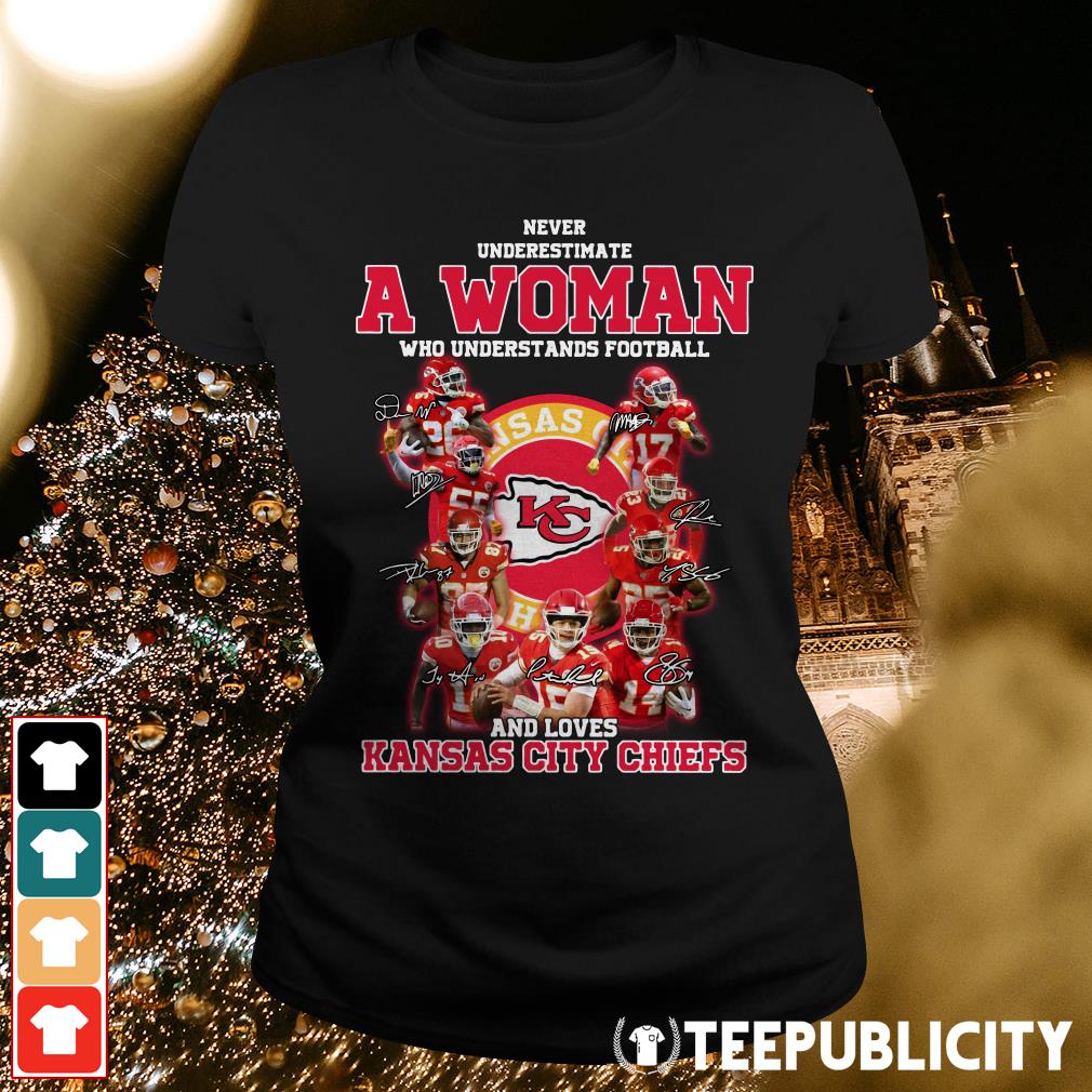 https://images.teepublicity.com/wp-content/uploads/2019/11/official-never-underestimate-a-woman-who-understands-football-and-loves-kansas-city-chiefs-signature-ladies-tee.jpg