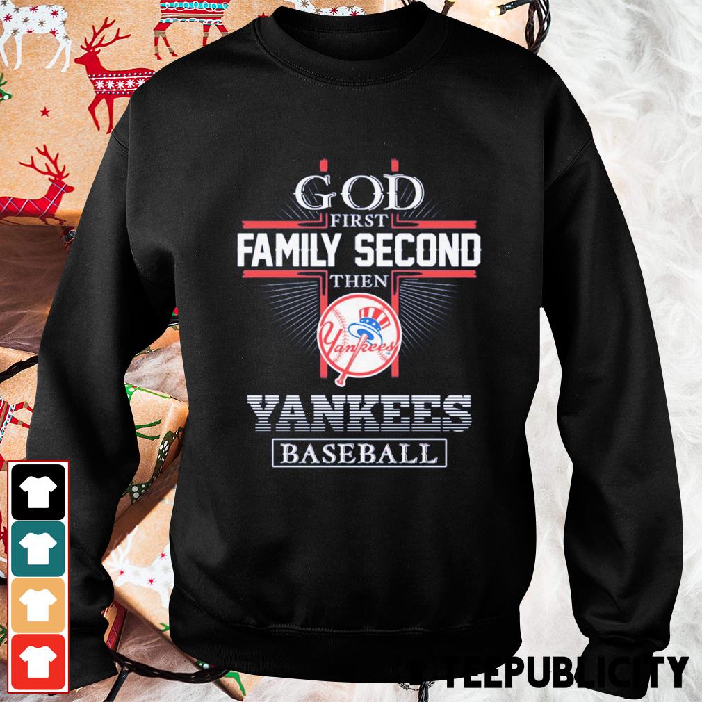 New York Yankees God family country Yankees t-shirt - T-Shirt AT