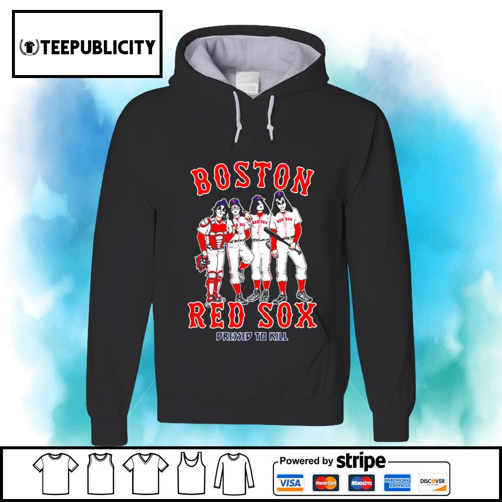 Boston Red Sox Kiss Band Dress To Kill t-shirt, hoodie, sweater, longsleeve  t-shirt